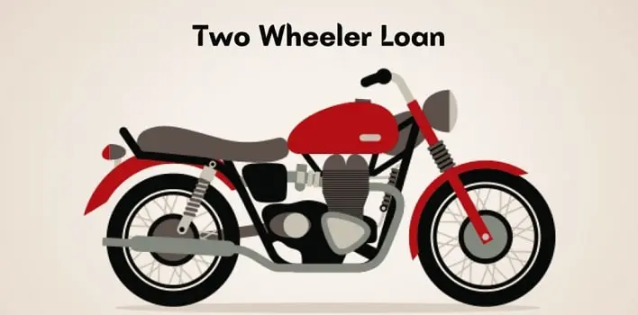 2 Wheeler Loan (New & Refinance)